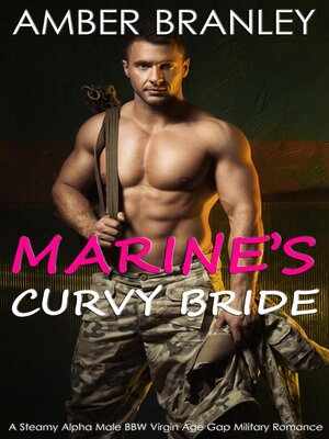 cover image of Marine's Curvy Bride (A Steamy Alpha Male BBW Virgin Age Gap Military Romance)